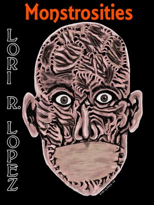 cover image of Monstrosities